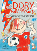 Dory Fantasmagory: Center of the Universe - Ingram