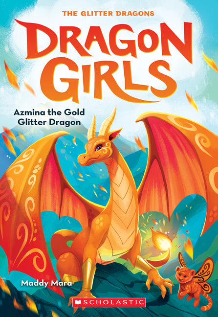 Azmina the Gold Glitter Dragon (Dragon Girls #1): Volume 1 - Ingram