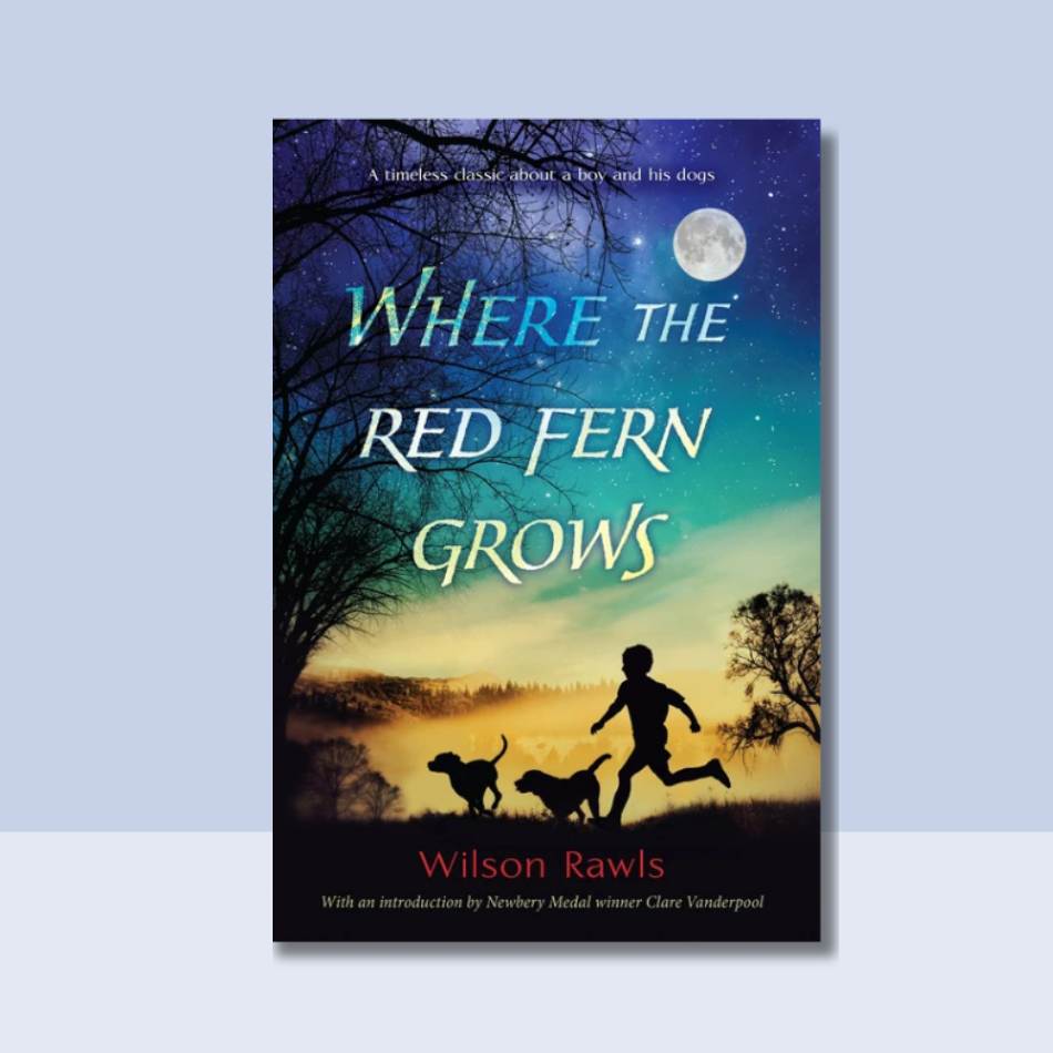 Where the Red Fern Grows
