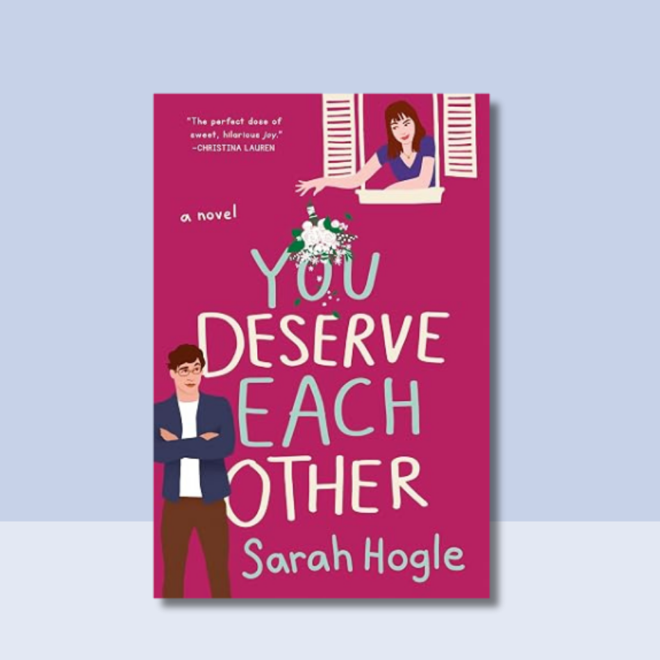 You Deserve Each Other